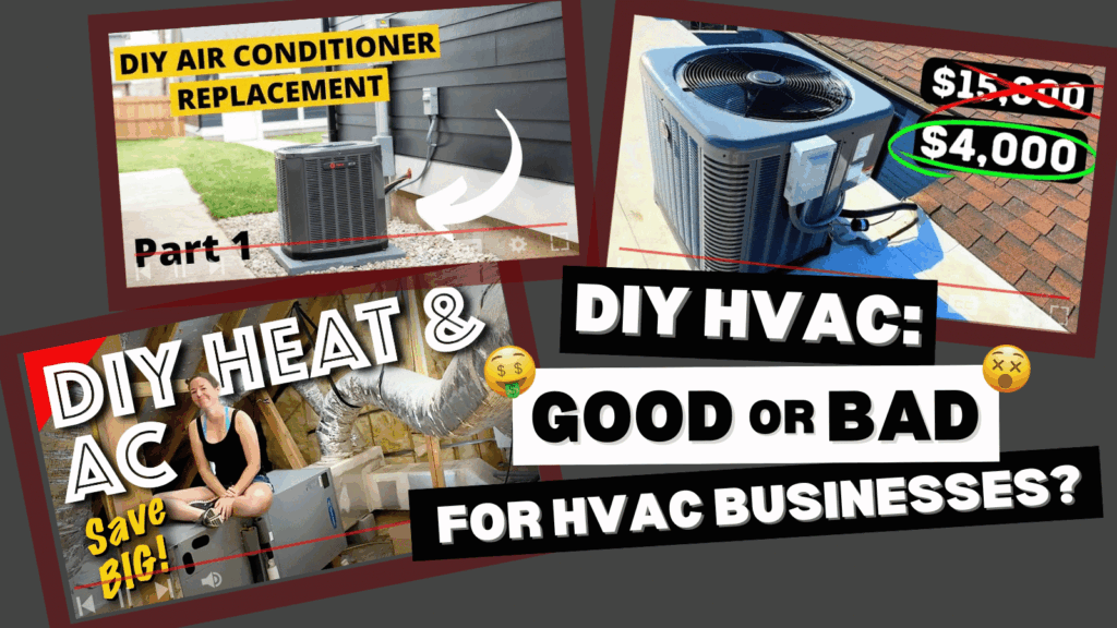 How bad is DIY HVAC For HVAC Businesses?