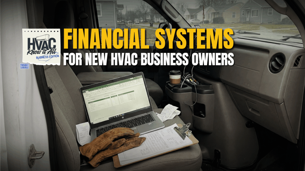 Financial systems setup for new HVAC business owners and contractors