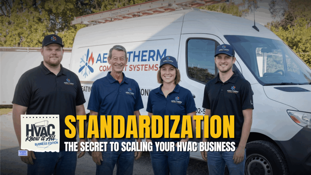 HVAC team standardization and scaling for business operations
