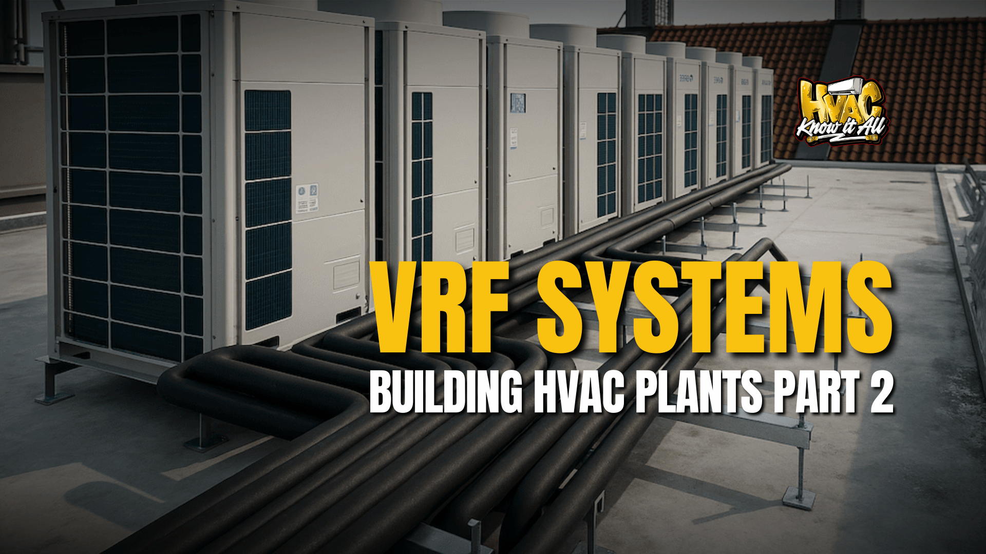 VRF Systems Explained: From Cooling-Only to Simultaneous Heat and Cool ...